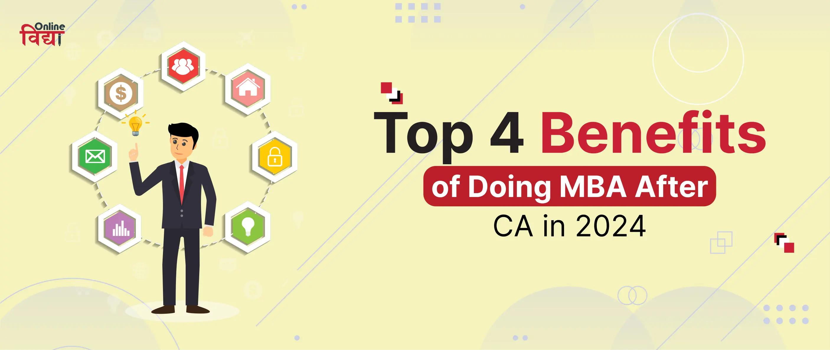 Top 4 Benefits of Doing MBA After CA in 2024